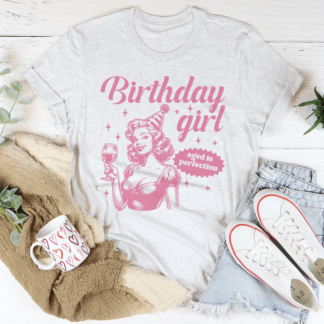 Birthday Girl Aged To Perfection Tee-3